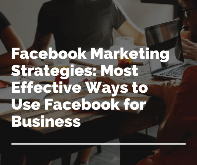 Facebook Marketing Strategies