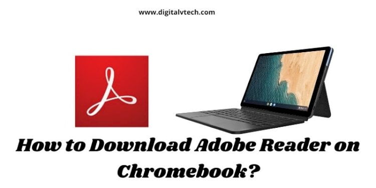adobe reader for chromebook os adobe reader for chromebook os